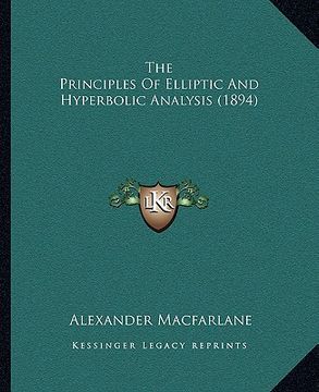 portada the principles of elliptic and hyperbolic analysis (1894)