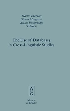 portada The use of Databases in Cross-Linguistic Studies (Empirical Approaches to Language Typology [Ealt]) (en Inglés)