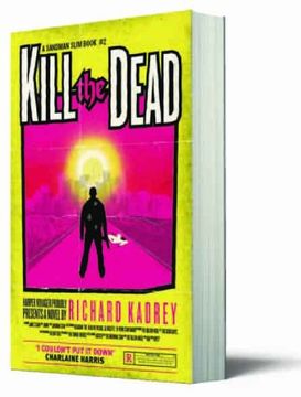 portada Kill the Dead (Sandman Slim, Book 2)