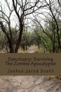 portada Sanctuary: Surviving The Zombie Apocalypse (en Inglés)