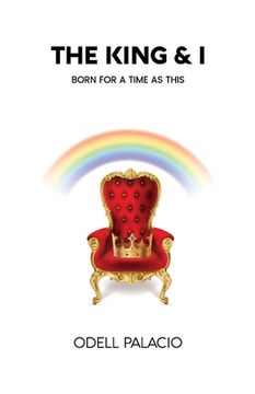 portada The King & I: Made for Such a Time as This (en Inglés)