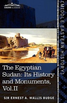 portada the egyptian sudan (in two volumes), vol.ii: its history and monuments (en Inglés)