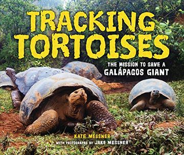 portada Tracking Tortoises: The Mission to Save a Galápagos Giant 