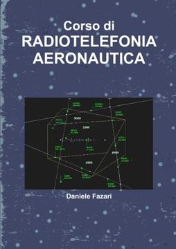 portada Corso di Radiotelefonia Aeronautica (Italian Edition) (en Italiano)