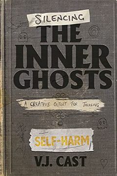 portada Silencing the Inner Ghosts: A Creative Outlet for Tackling Self-Harm (en Inglés)