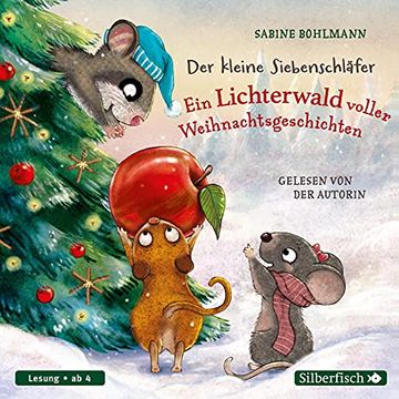 portada Der Kleine Siebenschläfer: Der Kleine Siebenschläfer: Ein Lichterwald Voller Weihnachtsgeschichten: 1 cd (en Alemán)