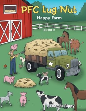 portada Pfc Lug Nut: Happy Farm (en Inglés)