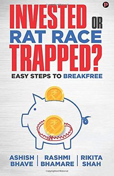 portada Invested or rat Race Trapped? Easy Steps to Breakfree 