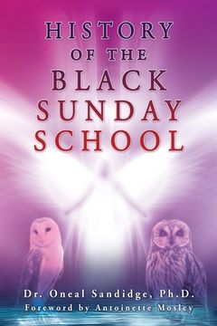 portada History of the Black Sunday School (en Inglés)