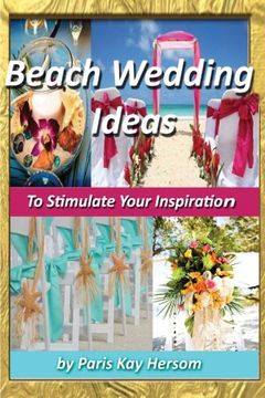 portada Beach Wedding Ideas: To Stimulate Your Inspiration