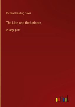 portada The Lion and the Unicorn: In Large Print (en Inglés)