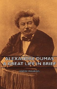 portada alexandre dumas - a great life in brief (en Inglés)
