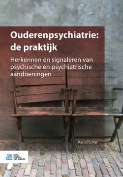 portada Ouderenpsychiatrie: de Praktijk: Herkennen En Signaleren Van Psychische En Psychiatrische Aandoeningen