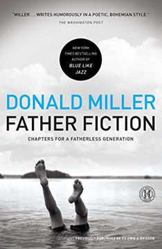 portada Father Fiction: Chapters for a Fatherless Generation 