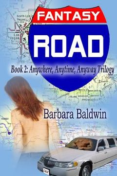 portada Fantasy Road: Anytime, Anywhere, Anyway Book 2: (in English)