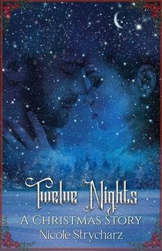 portada Twelve Nights: A Christmas Story (en Inglés)