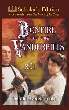 portada Bonfire of the Vanderbilts: Scholar's Edition (en Inglés)