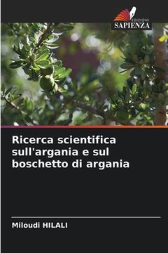 portada Ricerca scientifica sull'argania e sul boschetto di argania (en Italiano)