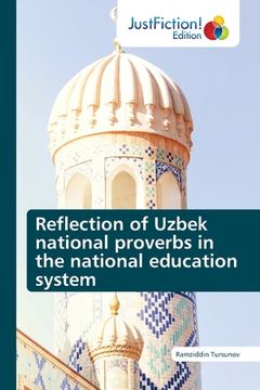 portada Reflection of Uzbek national proverbs in the national education system (en Inglés)