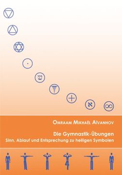 portada Die Gymnastik-Übungen: Sinn, Ablauf und Entsprechung zu heiligen Symbolen (en Alemán)