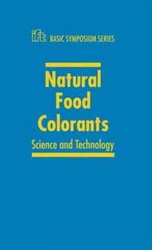portada natural food colorants: science and technology (en Inglés)