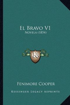 portada El Bravo v1: Novela (1854) (in Spanish)