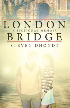 portada London Bridge: A Fictional Memoir (en Inglés)