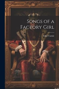 portada Songs of a Factory Girl (en Inglés)