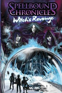 portada Spellbound Chronicles - Witches Revenge (en Inglés)