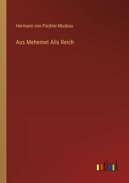 portada Aus Mehemet Alis Reich (en Alemán)