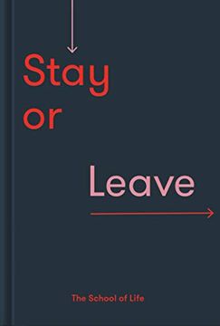 portada Stay or Leave: A Guide to Whether to Remain in, or End, a Relationship (in English)