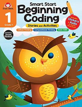 portada Evan-Moor Smart Start Beginning Coding, Grade 1, Activity Workbook, Includes Stickers and Audio Read Along, Basic Skills, Critical Thinking,. Beginning Coding Stories and Activities) 