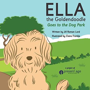 portada Ella the Goldendoodle Goes to the dog Park (en Inglés)