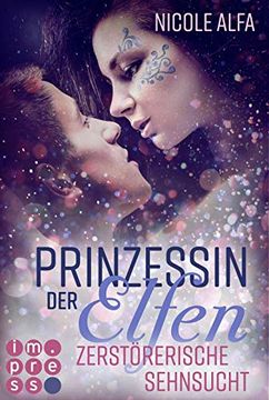 portada Prinzessin der Elfen 3: Zerstörerische Sehnsucht (en Alemán)
