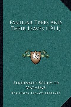 portada familiar trees and their leaves (1911) (en Inglés)