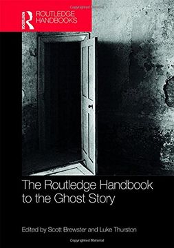 portada The Routledge Handbook to the Ghost Story (en Inglés)