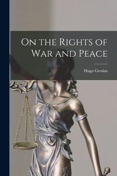 portada On the Rights of war and Peace (in English)