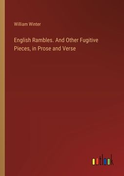 portada English Rambles. And Other Fugitive Pieces, in Prose and Verse