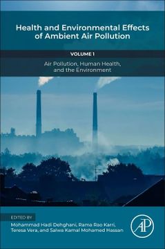 portada Health and Environmental Effects of Ambient air Pollution: Volume 1: Air Pollution, Human Health, and the Environment (Air Pollution, Adverse Effects, and Epidemiological Impact, 1) (en Inglés)