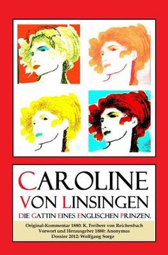 portada Caroline von Linsingen. Die Gattin eines englischen Prinzen. (in German)