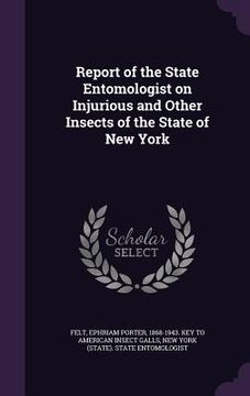 portada Report of the State Entomologist on Injurious and Other Insects of the State of New York (in English)