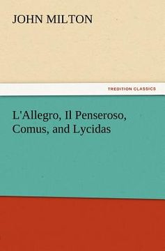 portada l'allegro, il penseroso, comus, and lycidas (en Inglés)