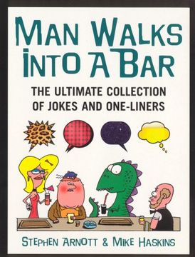 portada man walks into a bar: the ultimate collection of jokes and one-liners (en Inglés)