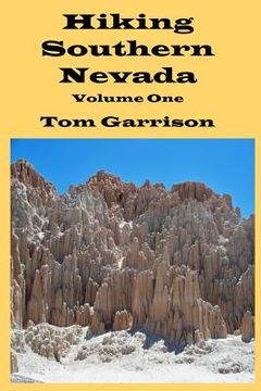 portada Hiking Southern Nevada, Volume One (en Inglés)