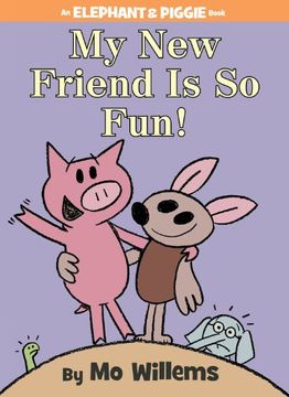 portada My new Friend is so Fun! (an Elephant and Piggie Book) (en Inglés)