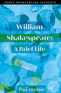 portada William Shakespeare: A Brief Life (en Inglés)