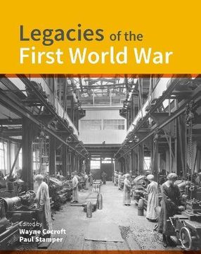portada Legacies of the First World War: Building for Total War 1914-1918 (in English)
