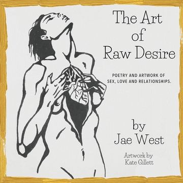 portada The Art of Raw Desire (en Inglés)
