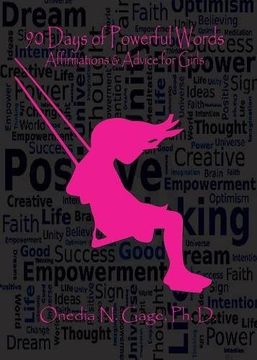 portada 90 Days of Powerful Words: Affirmations & Advice for Girls