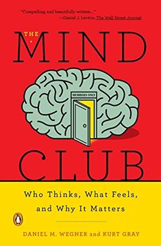 portada The Mind Club: Who Thinks, What Feels, and why it Matters 